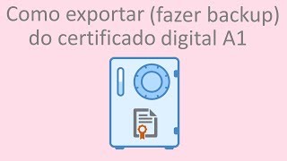 Como exportar fazer backup do certificado digital A1 [upl. by Feinleib792]