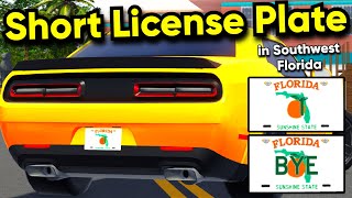 How To Get Short License Plates In Southwest Florida [upl. by Etnemelc]