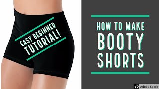 How to Make Booty Shorts  Easy Beginner Tutorial [upl. by Cazzie]