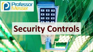 Security Controls  CompTIA Security SY0701  11 [upl. by Linzy897]