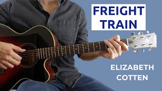 Freight Train by Elizabeth Cotten Easy Fingerstyle Guitar Lesson [upl. by Aicekal959]