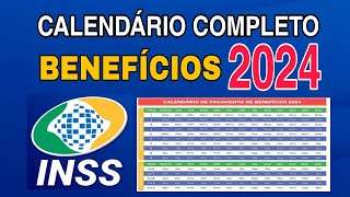 CALENDÁRIO COMPLETO DE PAGAMENTO DO INSS PARA 2024 [upl. by Caterina]