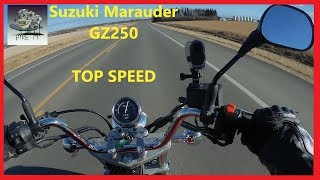 Suzuki Marauder GZ250 Top Speed Run [upl. by Tolkan]