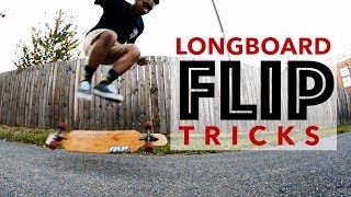 5 Easy Longboard FLIP Tricks For Beginners 2019 [upl. by Aniat359]