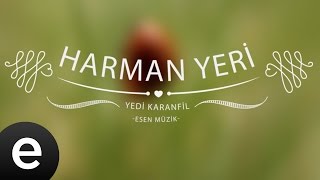 Harman Yeri Yedi Karanfil  Esen Müzik [upl. by Atinaej]