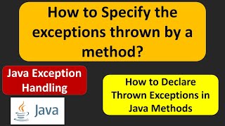 How to Specify the exceptions thrown by a method  Java Exception handling [upl. by Underwood]