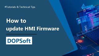 DOPSoft  How to update HMI Firmware [upl. by Dopp]