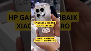 HP GAMING TERBAIK XIAOMI 14T PRO RAM 12GB ROM 512GB  REVIEW HP GAMING NGEBUT MURAH [upl. by Adnawahs]