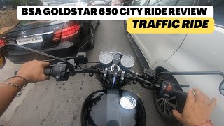 BSA GOLDSTAR 650 City Ride Experience  Traffic Ride [upl. by Zicarelli249]