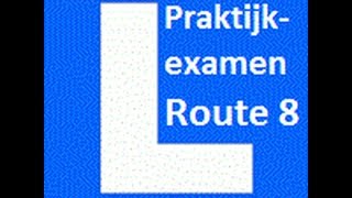 Rijschool Butterhuizen  Autorijles  Praktijkexamenroute 8 [upl. by Mcclelland]