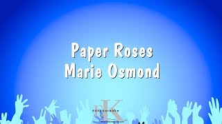 Paper Roses  Marie Osmond Karaoke Version [upl. by Breeze571]