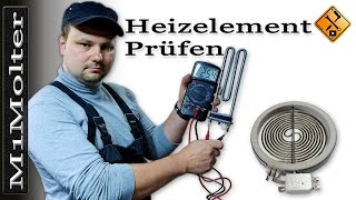 Heizelement prüfen zB Herd Waschmaschine Geschirrspüler usw [upl. by Feetal206]