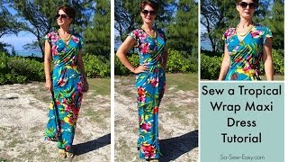 Sew a tropical wrap maxi dress [upl. by Chura902]