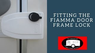 Fitting a Fiamma door frame lock [upl. by Guenevere]