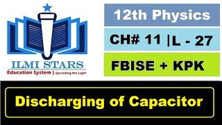 Discharging of a Capacitor through a resistor  Class 12 physics chapter 11 [upl. by Gladstone]