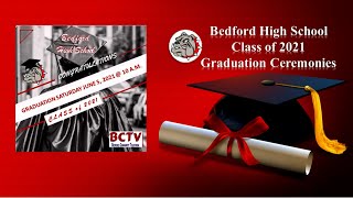 Bedford High School Class of 2021 Graduation [upl. by Esinyt]