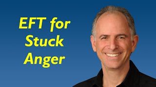 EFT for Releasing Stuck Anger with an Ex or Anyone Whos Wronged You [upl. by Blaze843]