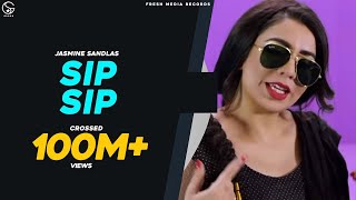 SIP SIP  JasmineSandlas ft Intense  Full Video  Fresh Media Records [upl. by Jacobs941]