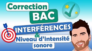 INTERFÉRENCES amp Niveau dintensité sonore 🎯 Correction BAC ✅ Terminale spécialité physique chimie [upl. by Zaria855]