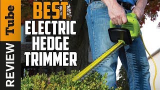 ✅ Hedge Trimmer Best Electric Hedge Trimmer Buying Guide [upl. by Trueblood]