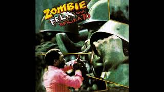 Fela Kuti and Afrika 70  Zombie 1976 FULL ALBUM [upl. by Belier]