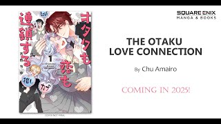 “The Otaku Love Connection” English Subbed Manga Trailer [upl. by Abehsat175]