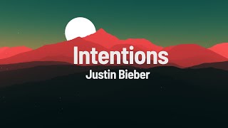 Justin Bieber  Intentions Lyrics ft Quavo [upl. by Ycrad]