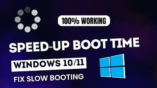 How to Speedup Boot Time in Windows 1011  Fix Slow Boot NEW FIX [upl. by Gambrill]