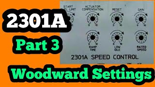 Woodward Part 3 2301A Adjustments  Settings range How to set woodward speed controller URDU [upl. by Nnyleuqcaj]