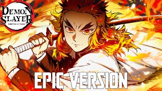 Demon Slayer Rengoku Theme  EPIC VERSION Rengoku 9th Form [upl. by Cheryl3]