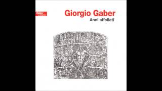 Giorgio Gaber  Lillogica allegria 6  CD1 [upl. by Anniala]