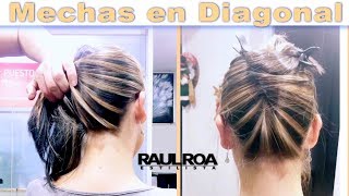 Mechas en Diagonal Parcial RAUL ROA ESTILISTA [upl. by Tsan]