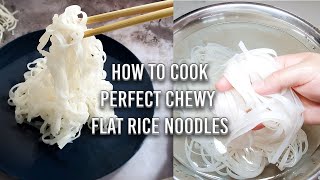 How to cook flat rice noodles Bánh Phở from a package [upl. by Yrocal]