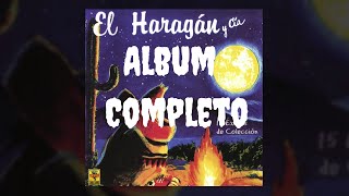 El Haragán y Cía  15 Éxitos de Colección Album Completo [upl. by Trinetta]