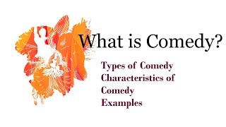 What is Comedy in English Literature  Comedy Plays Characteristics [upl. by Secnarfyram136]