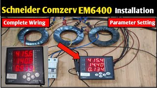 Schneider Conzerv EM6400 Meter Wiring amp Parameter Setting How to Install Multifunction Meter [upl. by Desma]