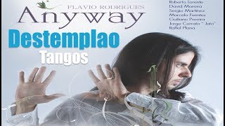 Anyway  quotDestemplaoquot Tangos  Flavio Rodrigues  Violão Flamenco  Guitarra Flamenca [upl. by Anneehs580]