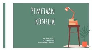 PEMETAAN KONFLIK  Materi Sosiologi Kelas 11 SMA [upl. by Rimola722]