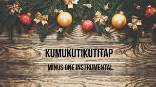 Kumukutikutitap Minus One  Christmas song [upl. by Achorn]