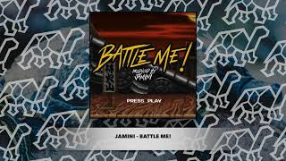 Jamini  Battle Me [upl. by Feledy]