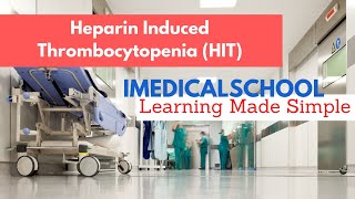 Heparin Induced Thrombocytopenia Made Simple [upl. by Genia66]