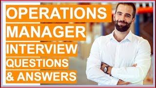 OPERATIONS MANAGER Interview Questions and Answers [upl. by Mirella116]