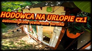 DrzwiczkiDoKurnikaKerbl Hodowca drobiu na urlopie  w pełni automatyczne otwieranie kurnika 🐓🐤🦆🦃🤩 [upl. by Labinnah]