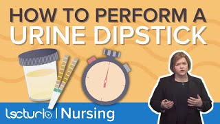 HOW TO PERFORM A URINE DIPSTICK  3 Steps of a Urinalysis Test – MedSurg Nursing  Lecturio Nursing [upl. by Beckman]