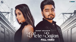 Mere Sajjan  Hairat Aulakh Full Video Rav Dhillon  Punjabi Song  GK DIGITAL  Geet MP3 [upl. by Mutat]