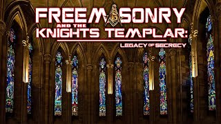 Freemasonry and the Knights Templar Legacy of Secrecy  Full Documentary [upl. by Herrle]