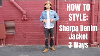 How To Style Sherpa Denim Jacket 3 Ways [upl. by Shult]