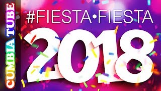 Fiesta Fiesta 2018  Enganchado Cumbia Tube [upl. by Adlev]