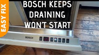 ✨ Bosch Dishwasher  Keeps Draining  EASY FIX ✨ [upl. by Gaston]