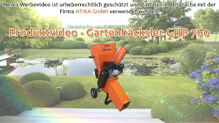 ATIKA Produktfilm  Gartenhäcksler GHB 760 A [upl. by Ecinhoj]